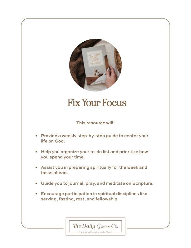 Promotional graphic for 'Fix Your Focus' resource by The Daily Grace Co.